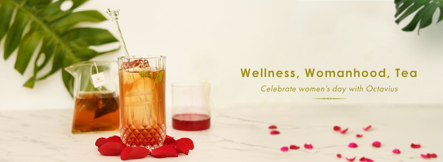 Wellness_tea_women_day - Octavius